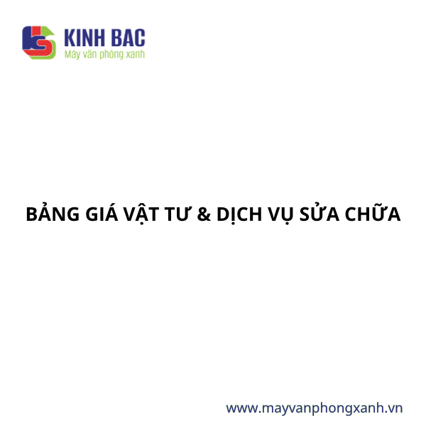 Bảng gi&aacute; vật tư v&agrave; dịch vụ sửa chữa