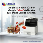 Chi phí vận hành của bạn đang đau ở đâu cuối tháng vì mực/toner?