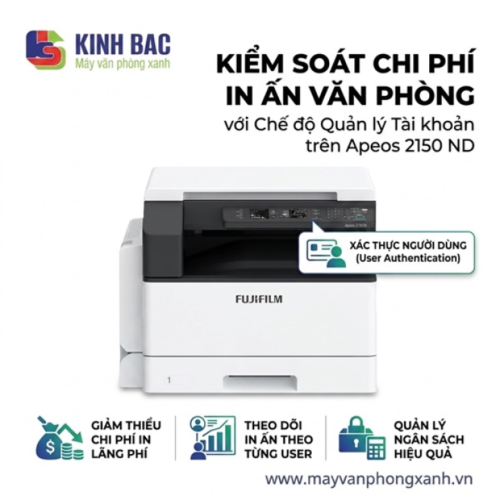 Kiểm soát chi phí in ấn văn phòng với Chế độ Tài khoản trên Apeos 2150 ND