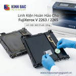 Lựa Chọn Linh Kiện Thay Thế Hoàn Hảo Cho Dòng Máy FujiXerox V 2263 Và V 2265