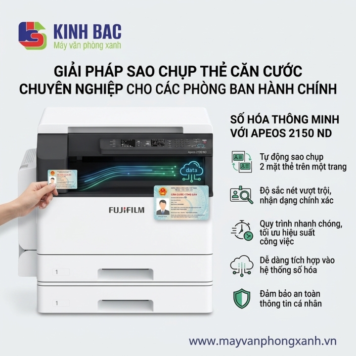 Giải pháp sao chụp thẻ ID chuyên nghiệp cho phòng hành chính: Số hóa thông minh cùng Apeos 2150 ND