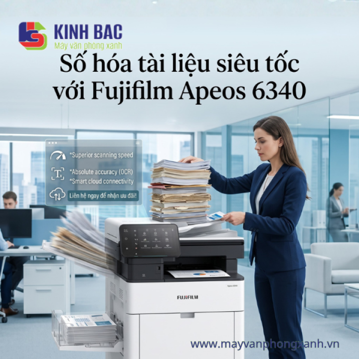 Số hóa tài liệu siêu tốc với Fujifilm Apeos 6340